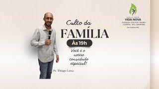 Culto Da Família  | Pastor Thiago Lima 18h (06/10/2024)