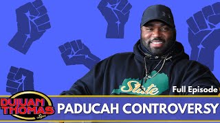 Andiamo White Speaks on Paducah Controversy | Dujuan Thomas Live - Episode 3 Full Episode