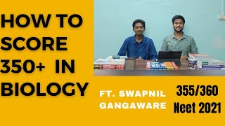 How To Score 350+ In Biology NEET