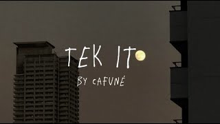 Tek It - Cafuné (lyrics)