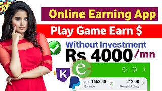 ✅Earning App In Nepal • Earn Money From Mobile • Without Investment Earn Money Online • Nep Earning