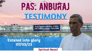 TPM Pas Anburaj | Testimony | Entered into Glory | 07/03/23 |Madurai Centre| The Pentecostal Mission