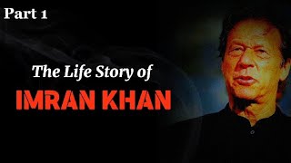 Part 1 | Who is Imran Khan🤩🇵🇰? | Imran Khan Life Story - GMK Talks