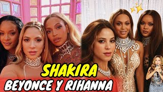 Shakira Beyonce y Rihanna LA COLABORACION DEL AÑO en una nueva cancion y videoclip