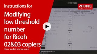 Instructions for Modifying Low Threshold Number for Ricoh 02&03 Series Copiers