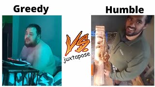 GREEDY VS HUMBLE STREAMERS #16