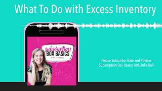 What To Do with Excess Inventory