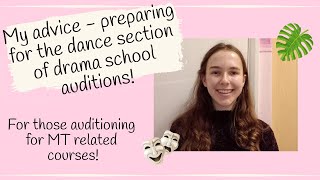 How to prepare for the dance section of a drama school audition! Drama school audition advice :)