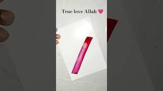 True love Allah ❤️ #ytshorts #viralvideo #trending #allah #artshorts