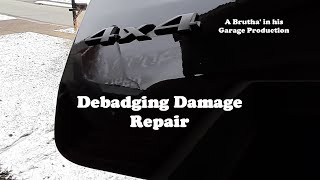 The Junkman   Repairing Debadging Damage