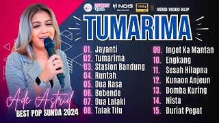 FULL ALBUM ADE ASTRID - JAYANTI - TUMARIMA - STASION BANDUNG | PLAYLIST POP SUNDA TERBARU 2024