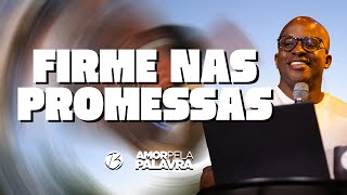 FIRME NAS PROMESSAS | Bereana | Pb. Erick Deakins