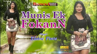 Konkani Song - MUNIS EK FOKANN  - Singer: ELAINE PINTO