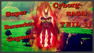 Super-Berserker-Gegner! | Cyborg-SAGA/Teil 1| Dragonball Z - Kakarot |