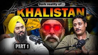 Khalistan Movement Explained by Jyot Jeet and his struggles : Part - 1