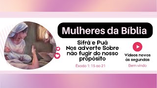 Mulheres da Bíblia (Sifrá e Puá)