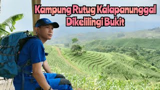 Melihat Keindahan Alam Di Kampung Rutug Kalapanunggal || Kampung Yg Dikelilingi Perbukitan