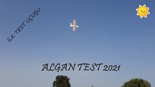 Algan test uçuşu 1