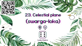 23. Celestial plane - Leela Chakra