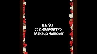 BEST cheap makeup remover!!!