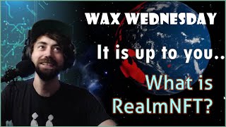 RealmNFT: What in the World? | The Blockchain Gaming Channel