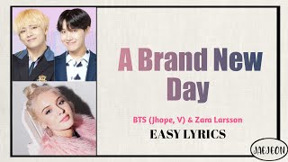 BTS (Jhope, V) & Zara Larsson - A Brand New Day (BTS WORLD original soundtrack pt. 2) Easy lyrics