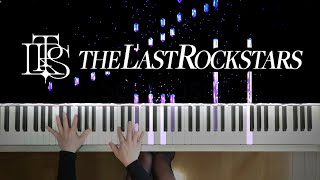 THE LAST ROCKSTARS ピアノ楽譜作って弾いてみたらヤバかった YOSHIKI HYDE  SUGIZO MIYAVI/THELASTROCKSTARS piano tutorial