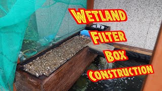 Wetland filter box construction - on Sleeper koi pond