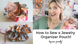 How to Make a Jewelry Organizer Pouch