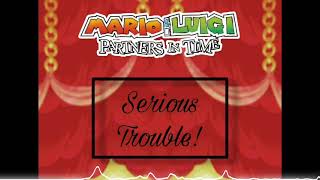 Serious Trouble! DX (Mario and Luigi Partners in Time remix - by HeathTV)