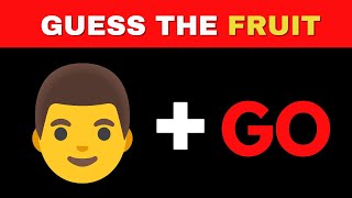 Can You Guess The FRUITS by emojis? 🍎