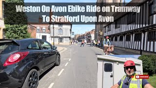 Weston On Avon Ebike Ride On Tramway To Stratford Upon Avon