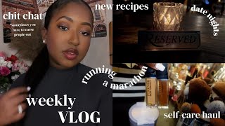 WEEKLY VLOG | SELF-CARE, HAUL, DATE NIGHTS,SHOPPING, NEW RECIPES, RUNNING A MARATHON, CHIT CHAT+MORE