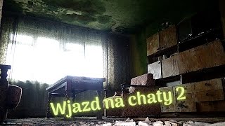 Opuszczone domostwa - wjazd na chaty cz.2 + zbereźny dziadek - UrbEx NZ#79