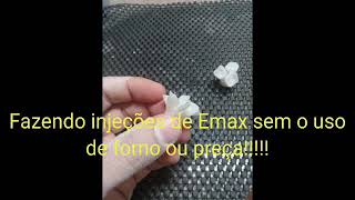 Faça suas injeções de Emax  sem o uso de forno ou prensa!!!!