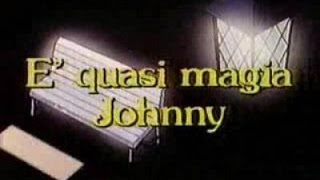 E Quasi Magia Johnny Sigla