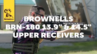 Product Spotlight: Brownells BRN-180 13.9" & 14.5" Uppers