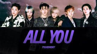 P1Harmony 'All You'  Lyrics Video | KPOPWorld Music