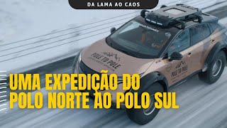 O CASAL QUE VAI DO POLO NORTE AO POLO SUL DE CARRO ELÉTRICO - DA LAMA AO CAOS #DLC20