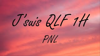 PNL- J'suis QLF 1H