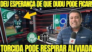 "ESPERANÇA RENOVADA: FIEL DO PALMEIRAS TORCE PELA PERMANÊNCIA DUDU E PODE CONTINUAR CASO NÃO ASSINE