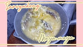 Sarsyadong Maya Maya | Mers Cuisine (Mixed Vlog)