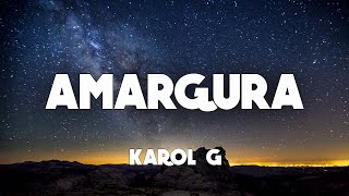 KAROL G - Amargura (Letra/Lyrics)