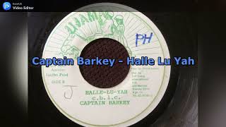 Captain Barkey - Halle Lu Yah