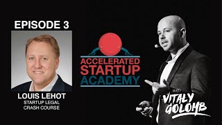 Accelerated Startup Academy E3: Black Lives (finally) Matter and special guest, Louis Lehot