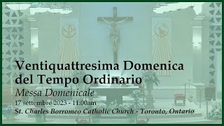 17 settembre 2023: Messa Domenicale | Ventiquattresima Domenica del Tempo Ordinario