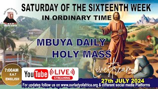 Catholic Mass Today |Daily TV Mass, Saturday 27th July, 2024