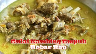 Gulai Kambing Empuk Tanpa Bau Prengus Bumbu Rempah Istimewa