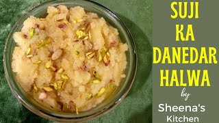 Suji Ka Danedar Halwa Recipe By Sheena's Kitchen