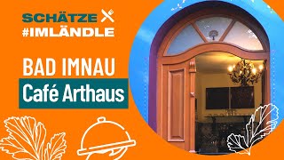 Bad Imnau - Café Arthaus